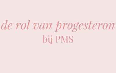 De rol van progesteron bij PMS